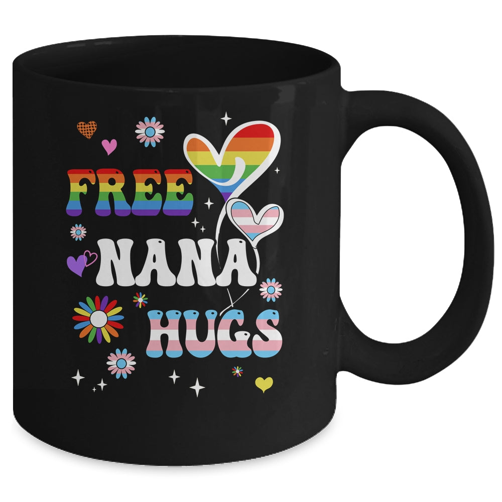 Free Nana Hugs LGBT Gay Pride Transgender Rainbow Flag Mug | siriusteestore