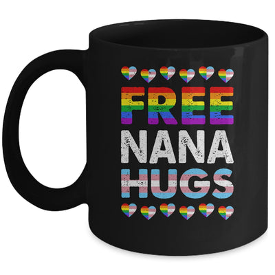 Free Nana Hugs Rainbow LGBTQ Gay Pride Month Proud Ally Mug | siriusteestore
