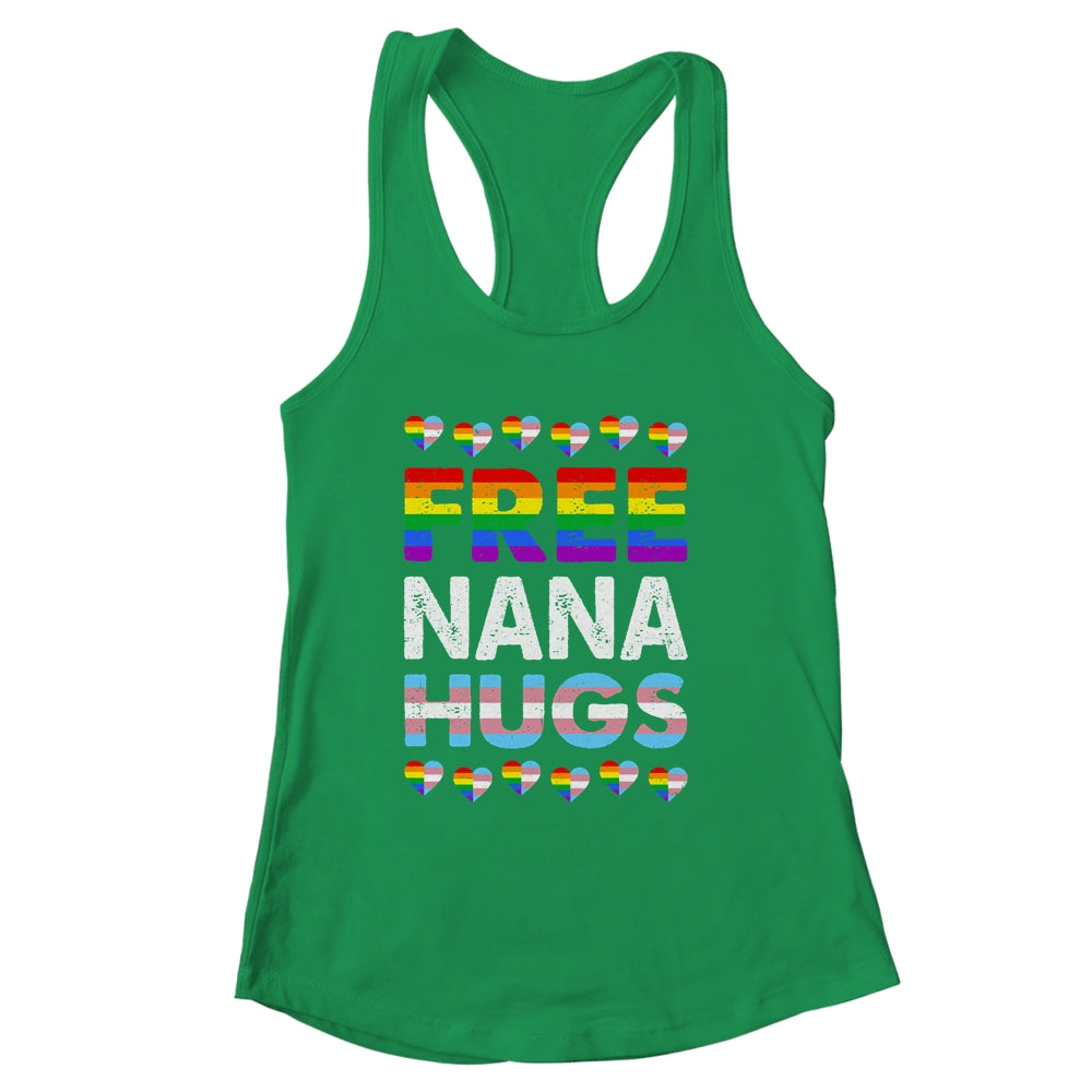 Free Nana Hugs Rainbow LGBTQ Gay Pride Month Proud Ally Shirt & Tank Top | siriusteestore