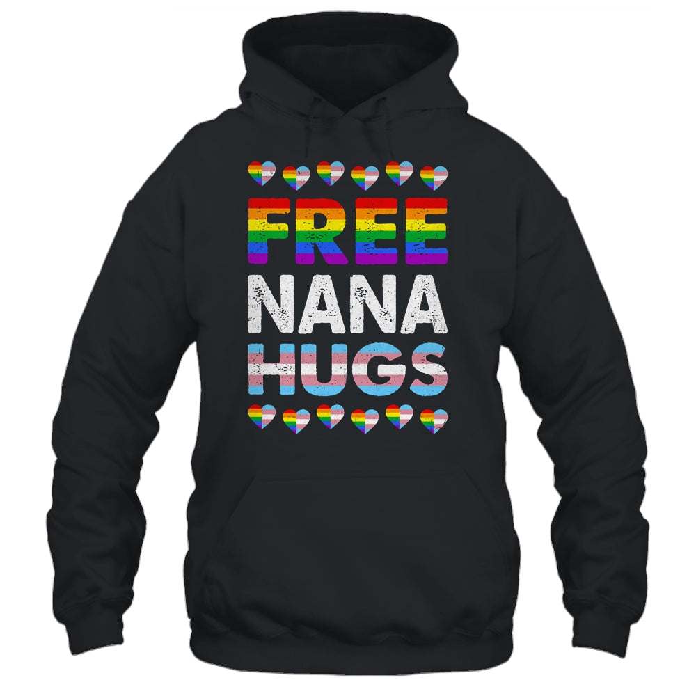 Free Nana Hugs Rainbow LGBTQ Gay Pride Month Proud Ally Shirt & Tank Top | siriusteestore
