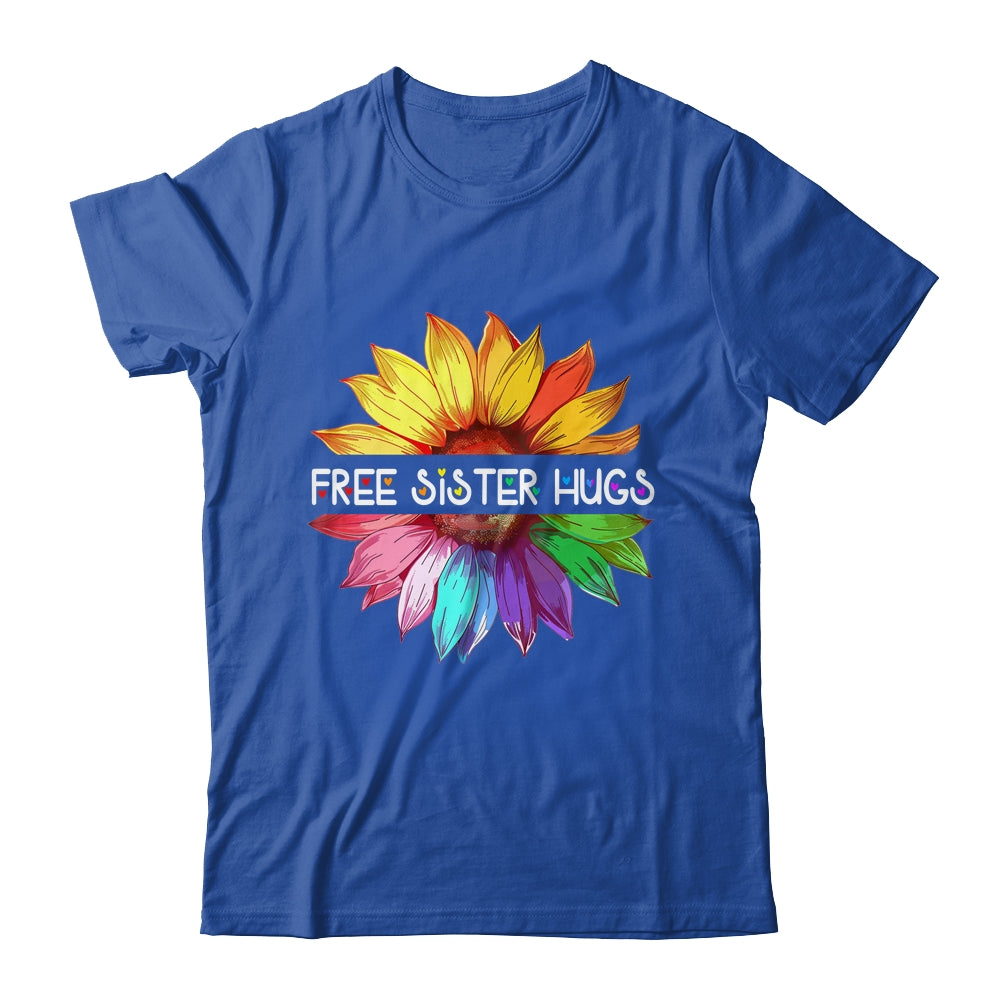 Free Sister Hugs LGBTQ LGBT Pride Daisy Rainbow Flower Shirt & Tank Top | siriusteestore