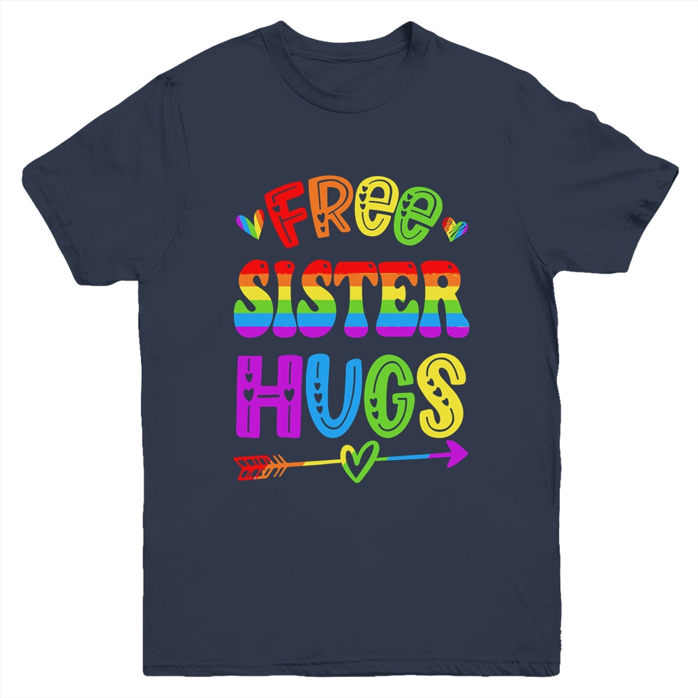 Free Sister Hugs Rainbow LGBT Lesbian Gay Pride Trans Retro Youth Shirt | siriusteestore