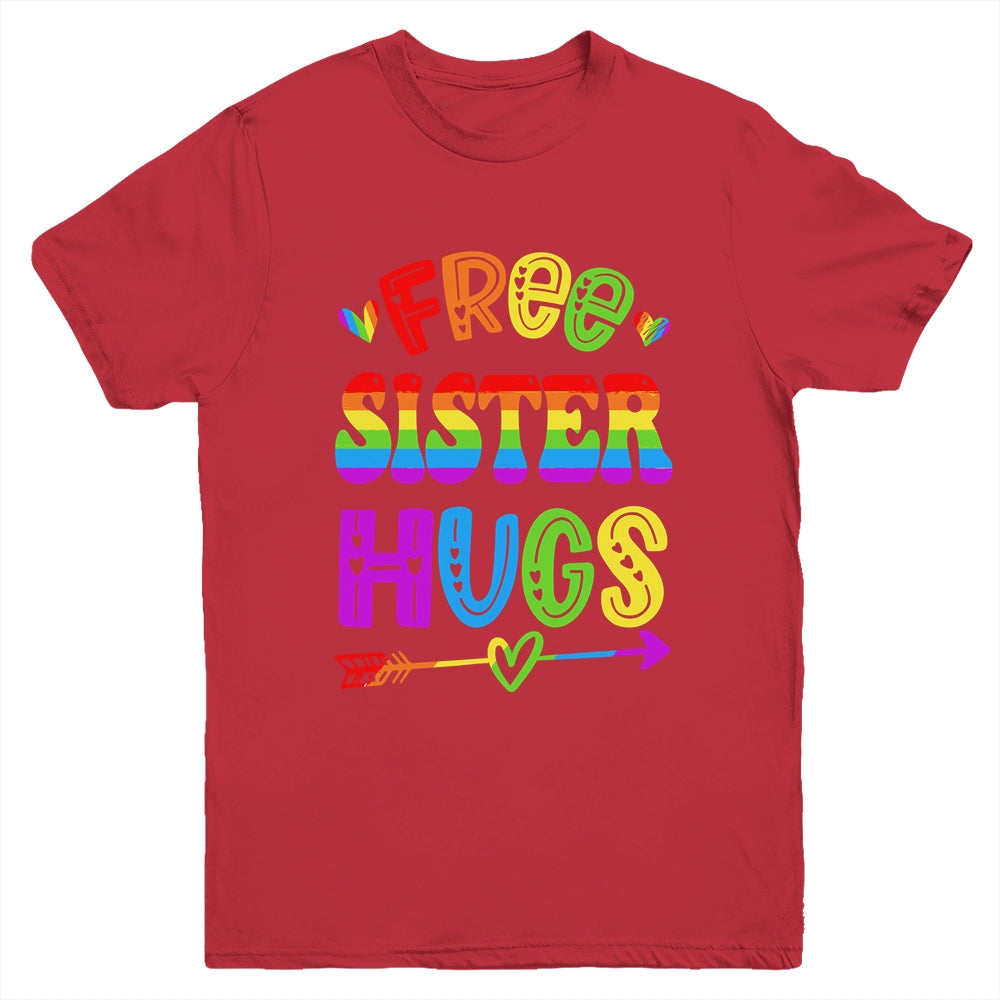 Free Sister Hugs Rainbow LGBT Lesbian Gay Pride Trans Retro Youth Shirt | siriusteestore