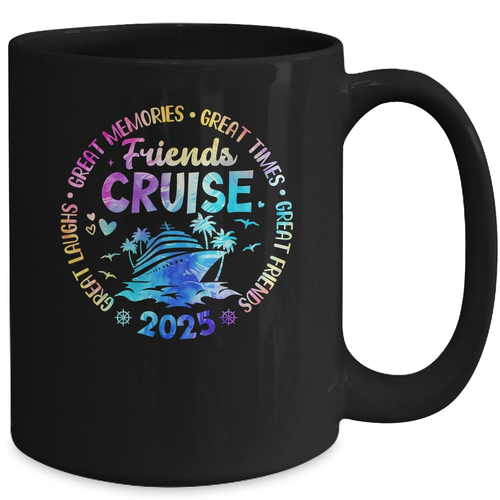 Friends Cruise 2025 Vacation Trip Cruising Friends Matching Mug | siriusteestore