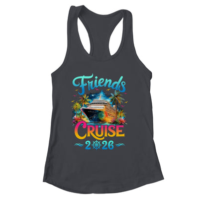 Friends Cruise 2026 Cruise Squad 2026 Funny Friend Group Shirt & Tank Top | siriusteestore