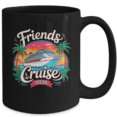 Friends Cruise 2026 Cruise Squad 2026 Matching Friend Group Mug | siriusteestore