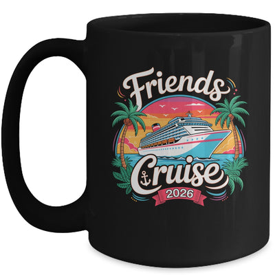 Friends Cruise 2026 Cruise Squad 2026 Matching Friend Group Mug | siriusteestore
