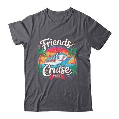 Friends Cruise 2026 Cruise Squad 2026 Matching Friend Group Shirt & Tank Top | siriusteestore