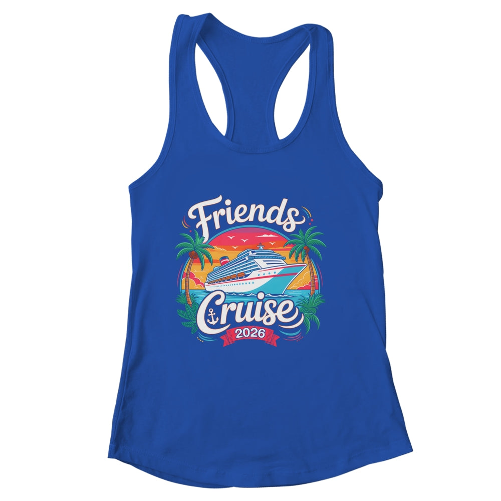 Friends Cruise 2026 Cruise Squad 2026 Matching Friend Group Shirt & Tank Top | siriusteestore