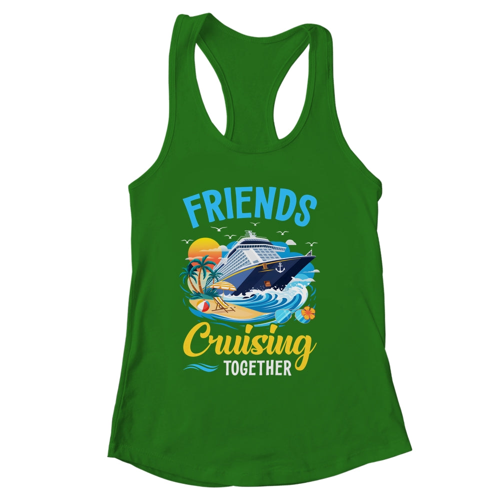 Friends Cruise Vacation Trip Friends Cruising Together 2025 Shirt & Tank Top | siriusteestore