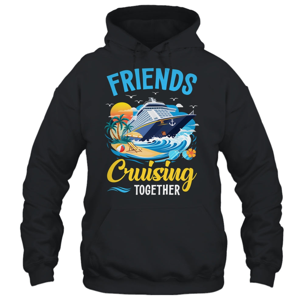Friends Cruise Vacation Trip Friends Cruising Together 2025 Shirt & Tank Top | siriusteestore