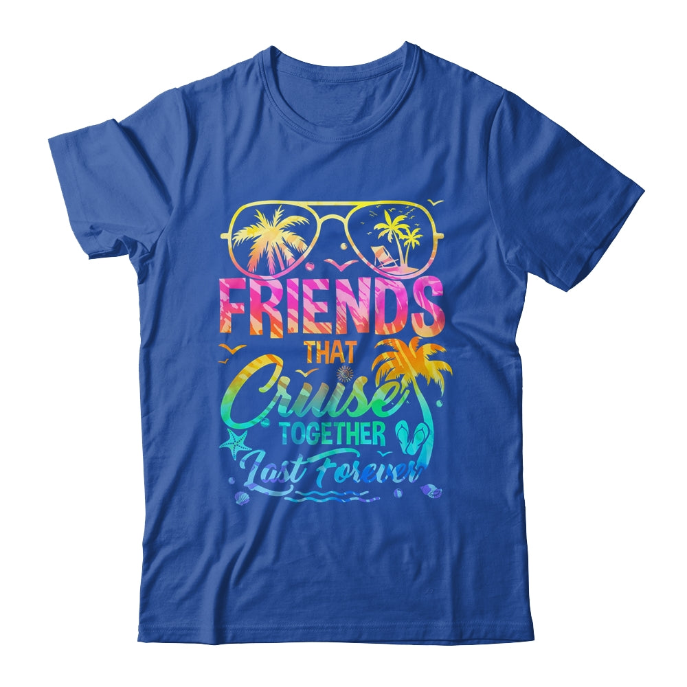 Friends That Cruise Together Last Forever Cruising Matching Shirt & Tank Top | siriusteestore