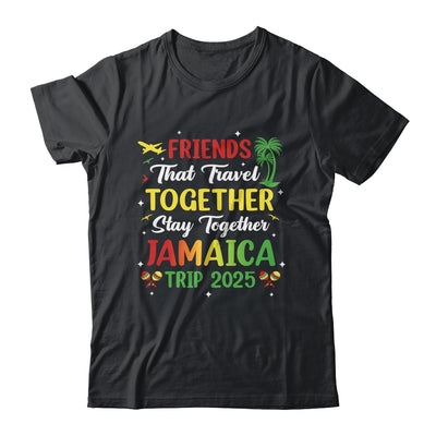 Friends That Travel Together Jamaica 2025 Girls Trip Group Shirt & Tank Top | siriusteestore