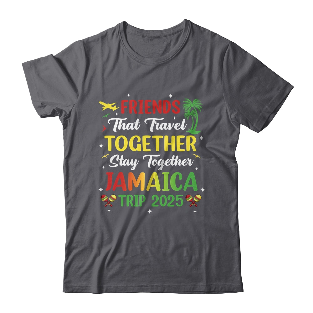 Friends That Travel Together Jamaica 2025 Girls Trip Group Shirt & Tank Top | siriusteestore