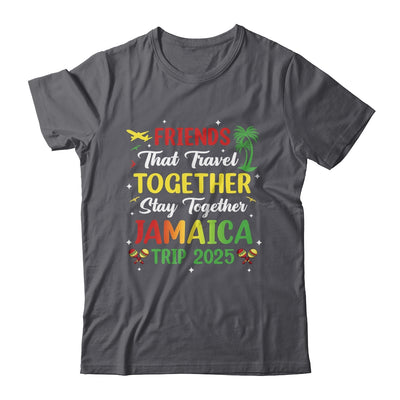 Friends That Travel Together Jamaica 2025 Girls Trip Group Shirt & Tank Top | siriusteestore