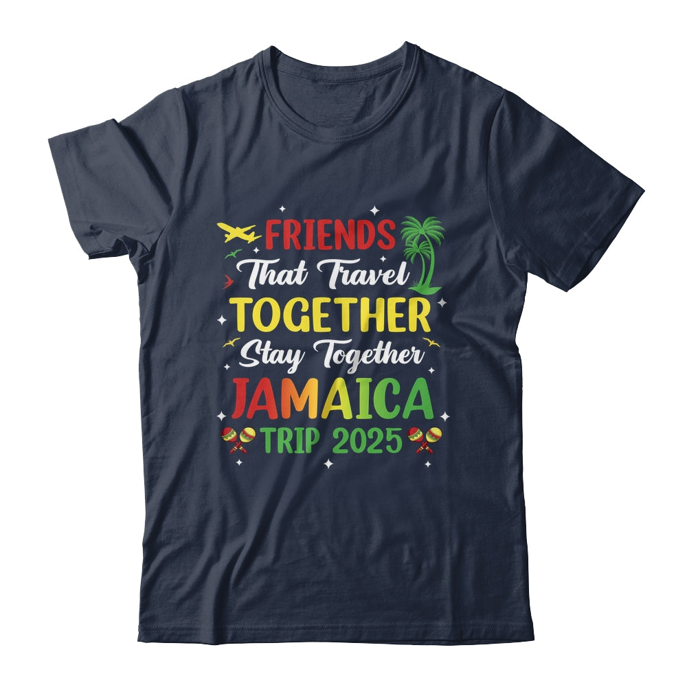 Friends That Travel Together Jamaica 2025 Girls Trip Group Shirt & Tank Top | siriusteestore