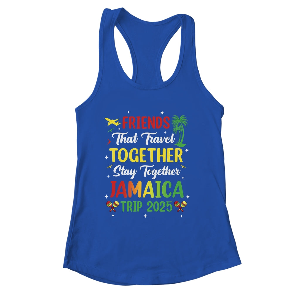 Friends That Travel Together Jamaica 2025 Girls Trip Group Shirt & Tank Top | siriusteestore
