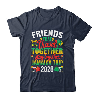 Friends That Travel Together Jamaica Trip 2026 Sister Girls Shirt & Tank Top | siriusteestore