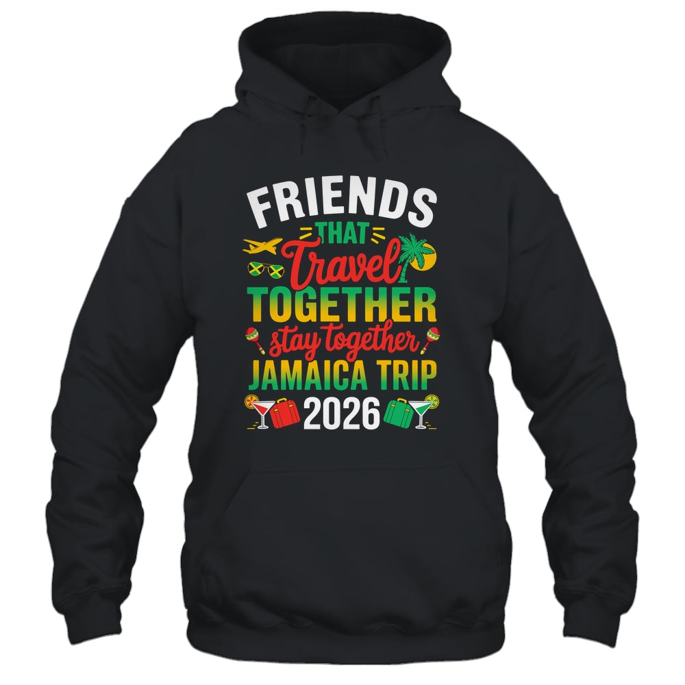 Friends That Travel Together Jamaica Trip 2026 Sister Girls Shirt & Tank Top | siriusteestore