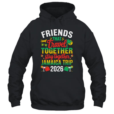 Friends That Travel Together Jamaica Trip 2026 Sister Girls Shirt & Tank Top | siriusteestore