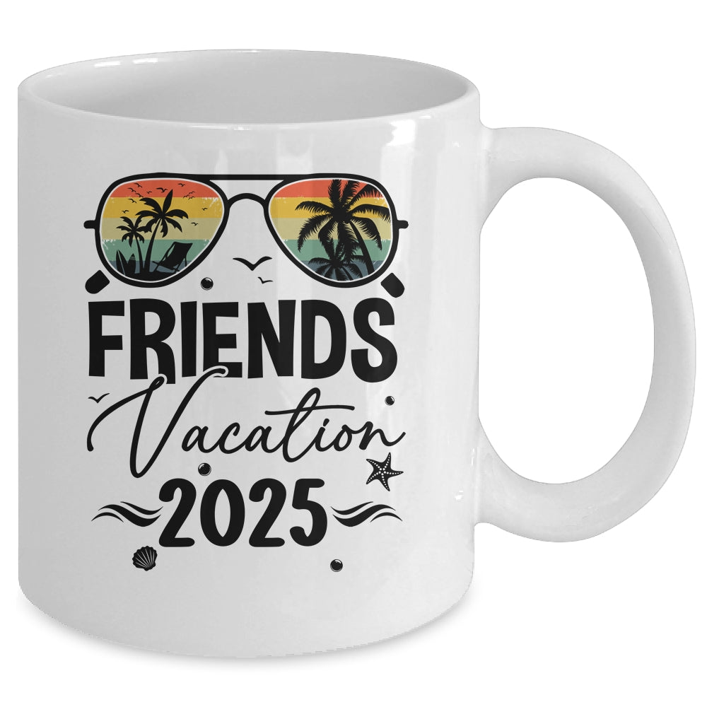 Friends Vacation 2025 Making Memories Together Girls Trip Mug | siriusteestore