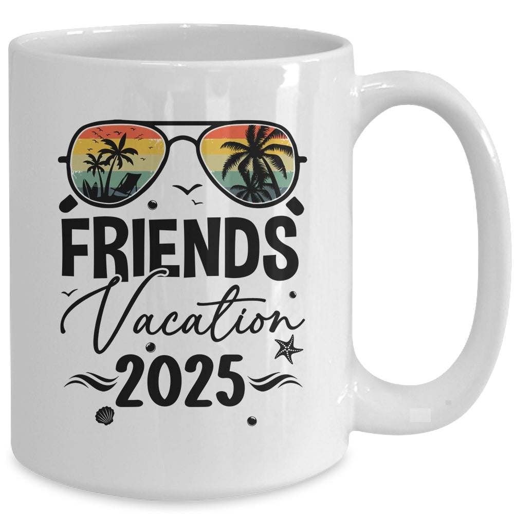 Friends Vacation 2025 Making Memories Together Girls Trip Mug | siriusteestore