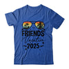 Friends Vacation 2025 Making Memories Together Girls Trip Shirt & Tank Top | siriusteestore