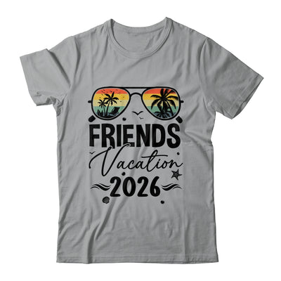 Friends Vacation 2026 Matching Memories Together Girls Trip Shirt & Tank Top | siriusteestore
