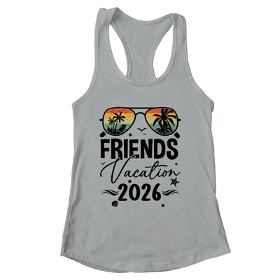 Friends Vacation 2026 Matching Memories Together Girls Trip Shirt & Tank Top | siriusteestore
