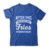 Fries On Transfer Day Infertility Embryo IVF Mom IVF Dad Shirt & Hoodie | siriusteestore