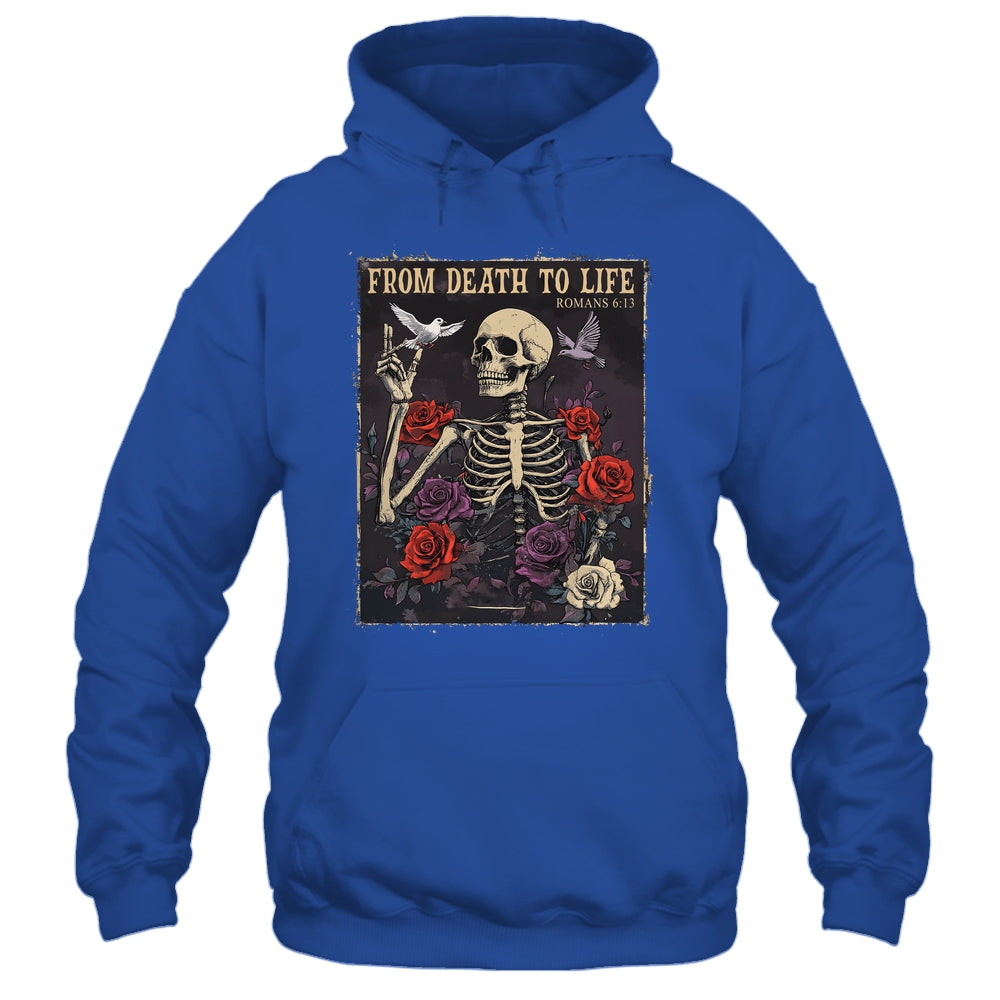 From Death To Life Christian Bible Vintage Gothic Skeleton Shirt & Hoodie | siriusteestore