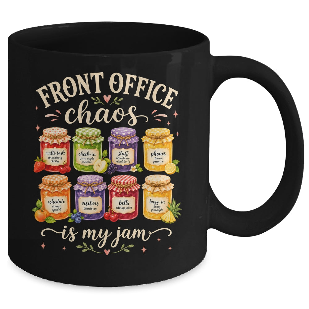 Front Office Chaos Is My Jam Funny School Secretary Admin Mug | siriusteestore