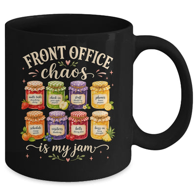 Front Office Chaos Is My Jam Funny School Secretary Admin Mug | siriusteestore