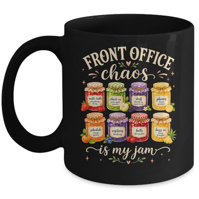 Front Office Chaos Is My Jam Funny School Secretary Admin Mug | siriusteestore