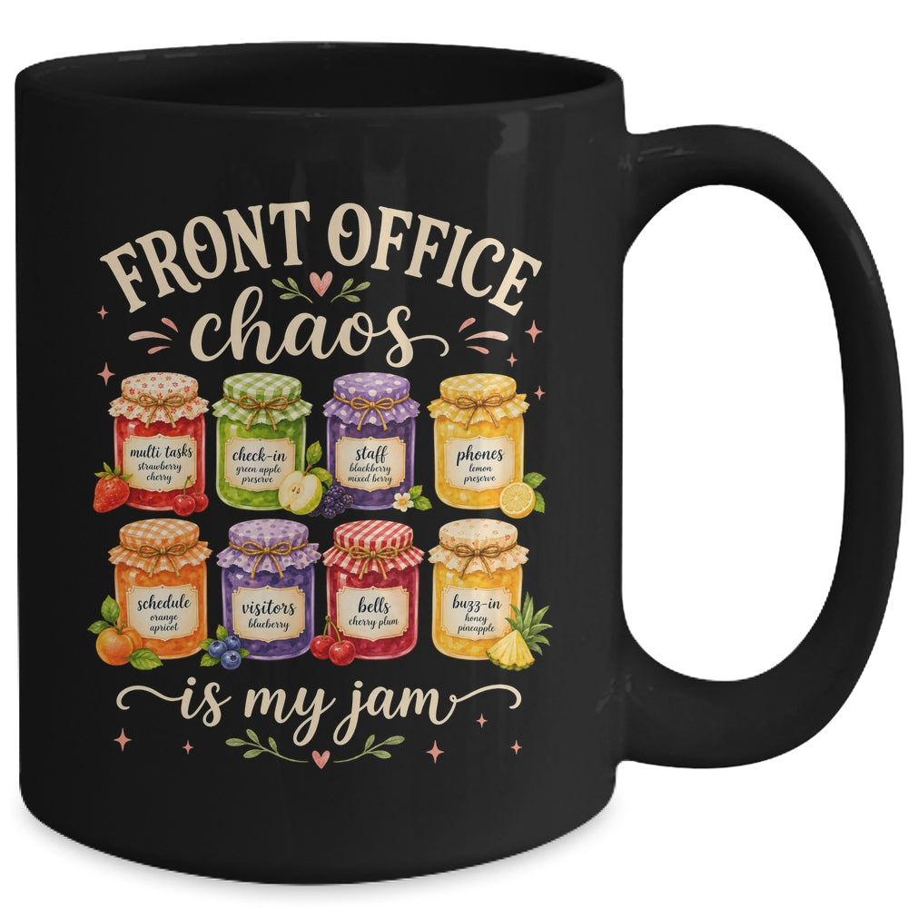 Front Office Chaos Is My Jam Funny School Secretary Admin Mug | siriusteestore