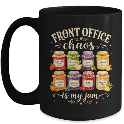 Front Office Chaos Is My Jam Funny School Secretary Admin Mug | siriusteestore