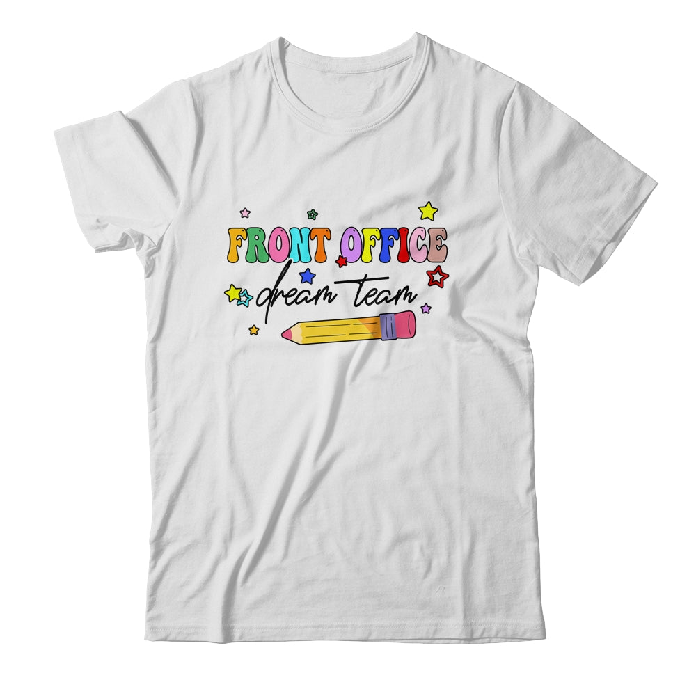 Front Office Dream Team Cute Pencil Administrative Assistant Shirt & Hoodie | siriusteestore