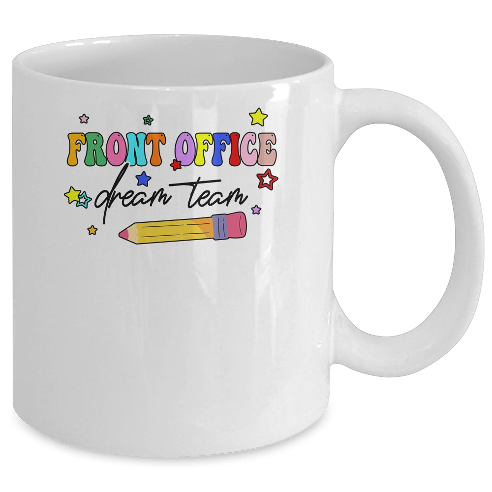 Front Office Dream Team Cute Pencil Administrative Assistant Mug | siriusteestore