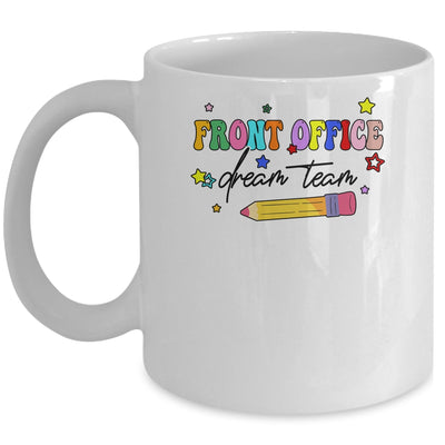 Front Office Dream Team Cute Pencil Administrative Assistant Mug | siriusteestore