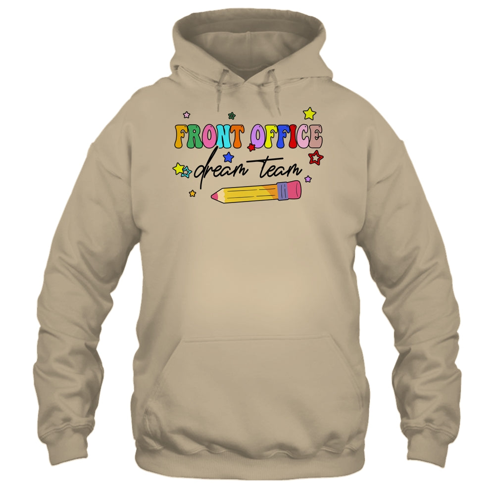 Front Office Dream Team Cute Pencil Administrative Assistant Shirt & Hoodie | siriusteestore