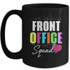 Front Office Dream Team School Secretary Front Office Mug | siriusteestore