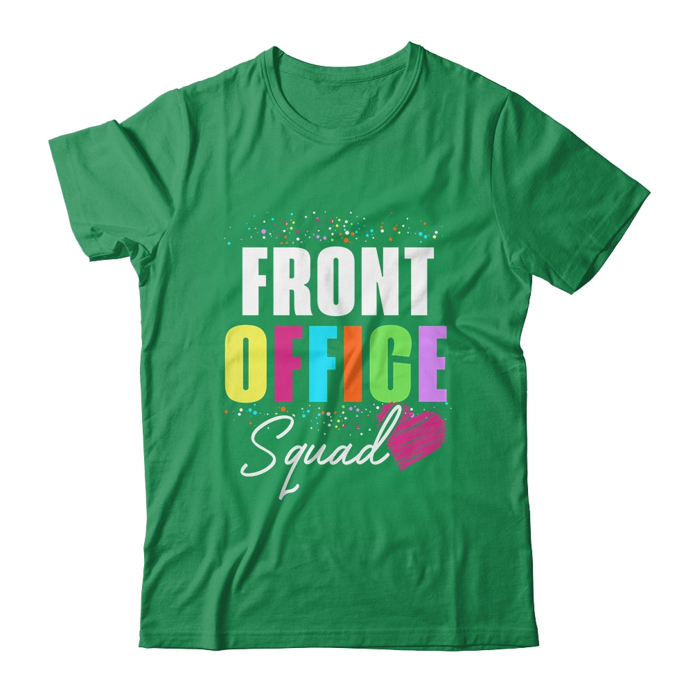 Front Office Dream Team School Secretary Front Office Shirt & Hoodie | siriusteestore