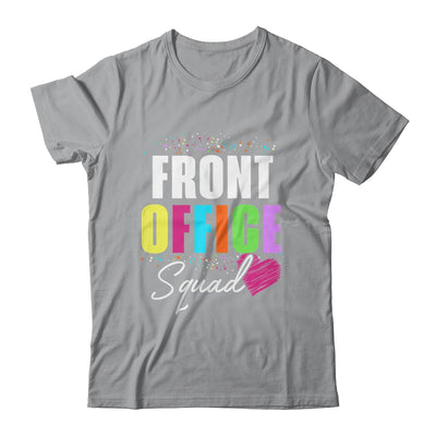 Front Office Dream Team School Secretary Front Office Shirt & Hoodie | siriusteestore