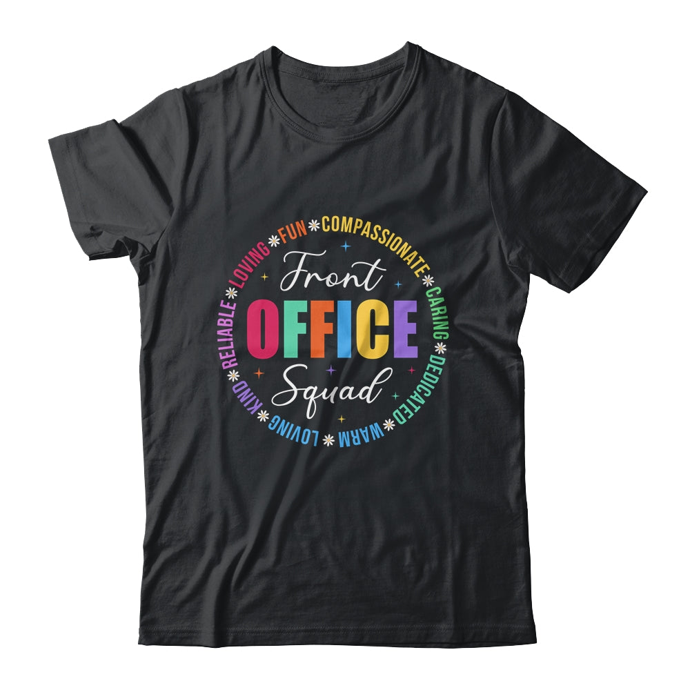Front Office Dream Team School Secretary Front Office Squad Shirt & Hoodie | siriusteestore