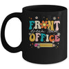 Front Office Squad Team For Administrative Assistants Groovy Mug | siriusteestore