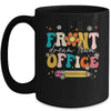 Front Office Squad Team For Administrative Assistants Groovy Mug | siriusteestore