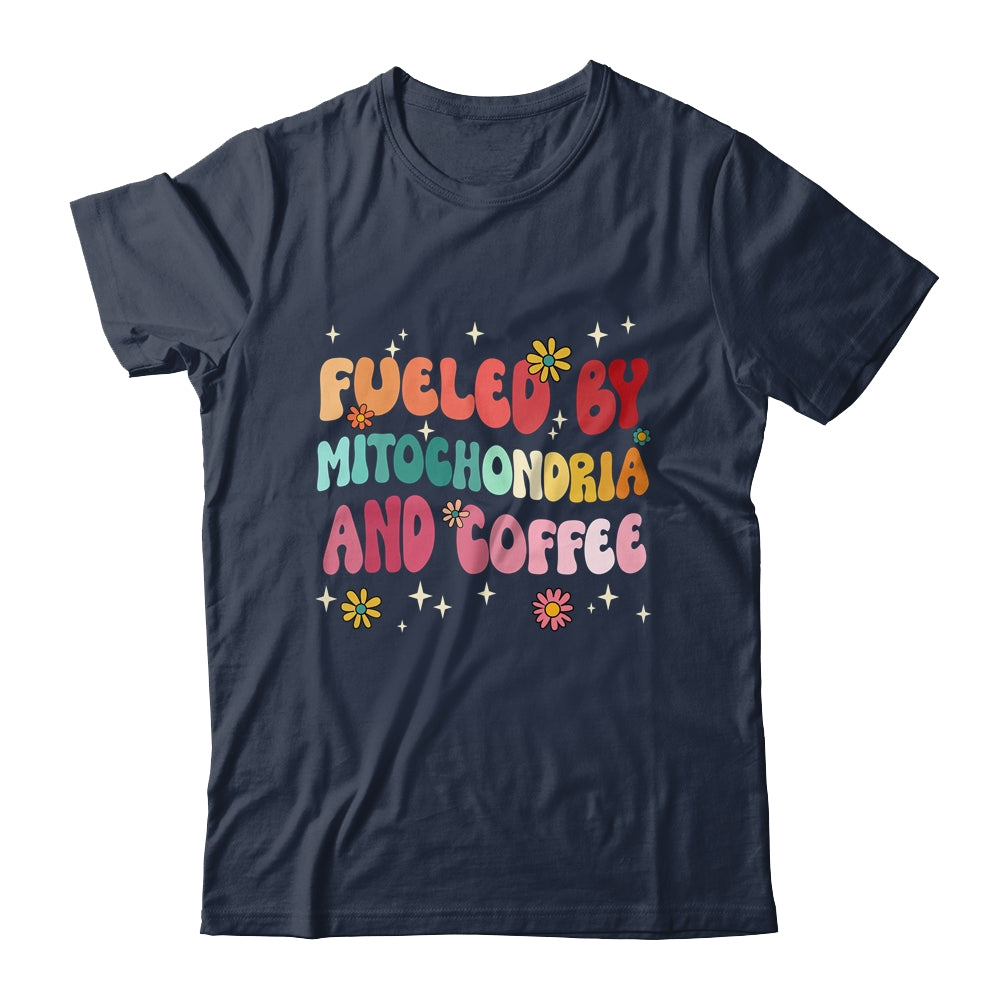 Fueled By Mitochondria And Coffee Funny Biology Humor Shirt & Hoodie | siriusteestore