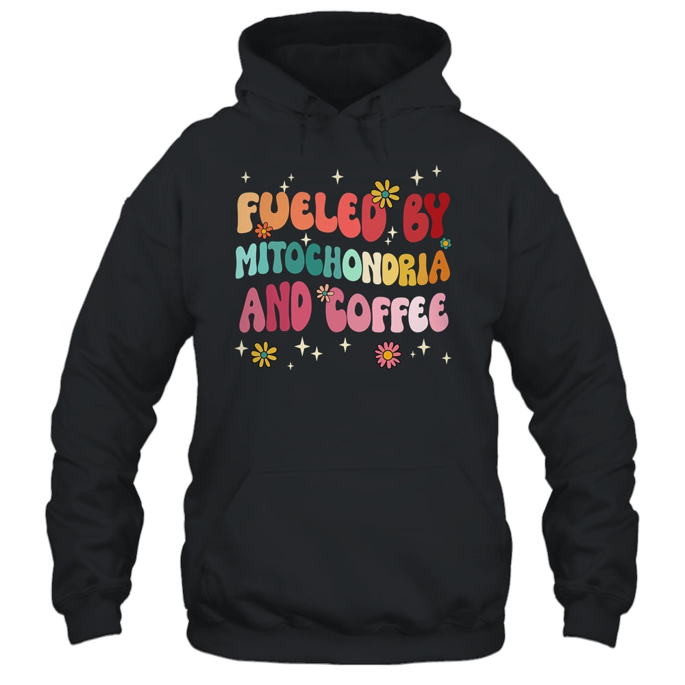 Fueled By Mitochondria And Coffee Funny Biology Humor Shirt & Hoodie | siriusteestore