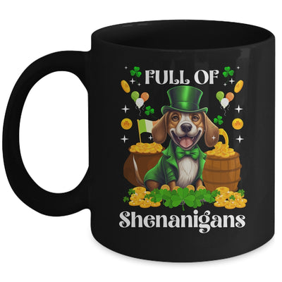 Full Of Shenanigans Beagle St Patrick's Day Dog Mug | siriusteestore