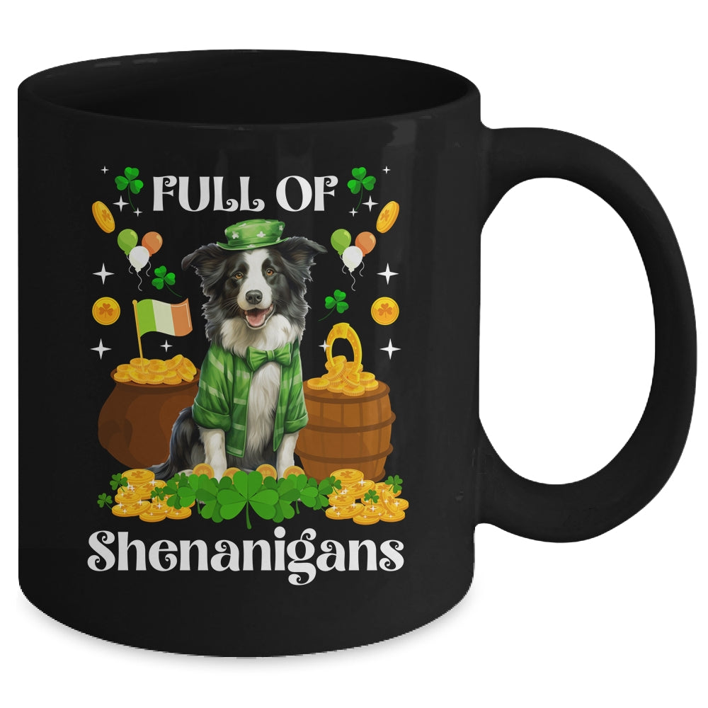 Full Of Shenanigans Border Collie St Patrick's Day Dog Mug | siriusteestore